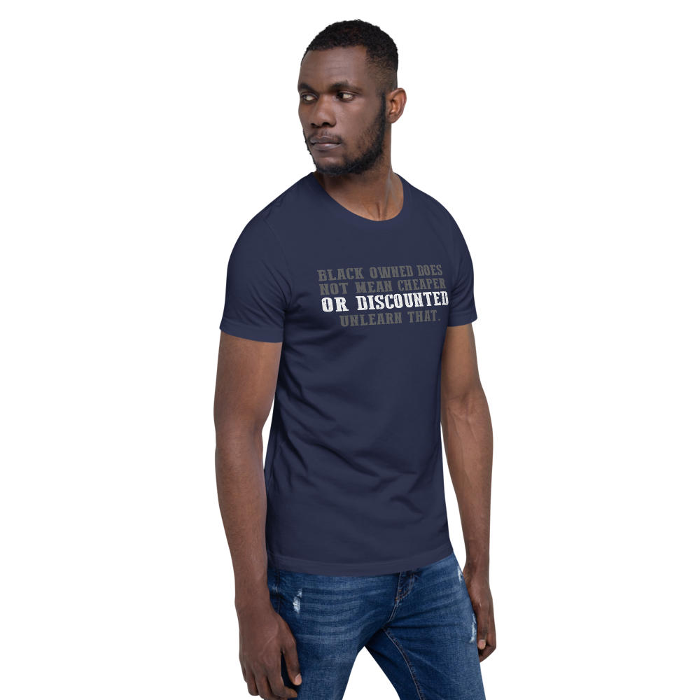 Black Owned Does Not Mean (w) T-Shirt